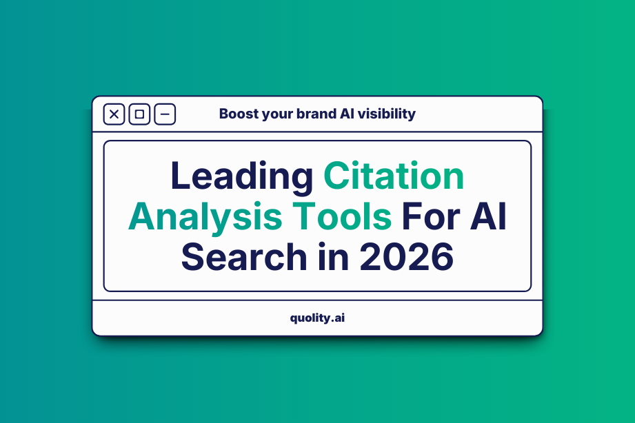 Leading Citation Analysis Tools For AI Search in 2026 - Quolity AI